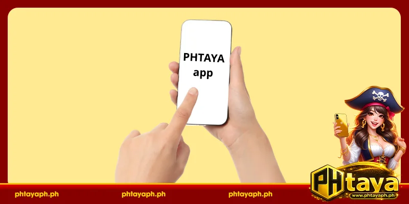 Notes when PHTAYA app download